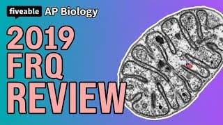 AP Biology - 2019 FRQ Review