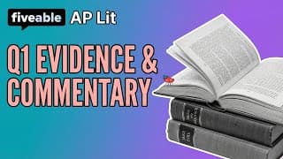 AP English Literature - Q1: Evidence & Commentary
