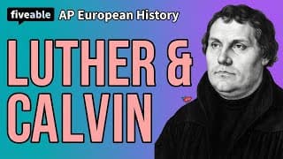 AP Euro - Reformation: Luther, Calvin & Religious Upheaval