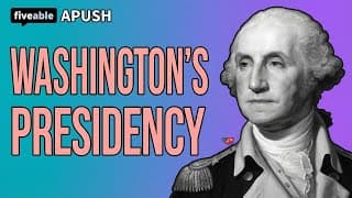 APUSH - Washington's Presidency & Hamilton's Plan