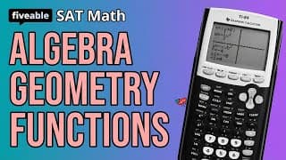 SAT Math - Algebra, Geometry & Functions Review