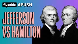 APUSH - Jefferson vs Hamilton: First Party System