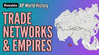 AP World History - Units 1-2: Trade Networks & Empires
