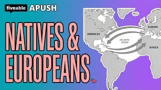APUSH - Period 1: Native Americans & European Contact