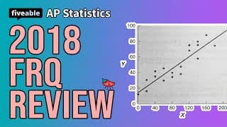 AP Statistics - 2018 FRQ Review