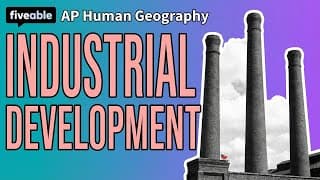 AP Human Geography CRAM – Industrial Development & Trade