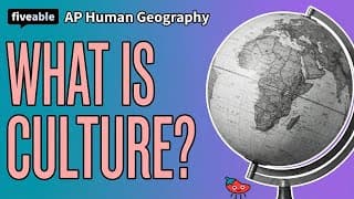 AP Human Geography - What is Culture?
