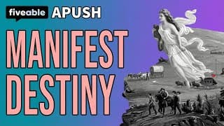 APUSH - Manifest Destiny & Its Impact