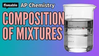 AP Chemistry - Composition of Mixtures