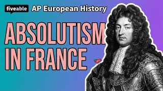 AP European History - Absolutism in France