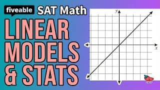 SAT Math - Linear Models, Rates & Statistics