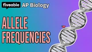 AP Biology - Unit 7: Allele Frequencies & Evolution