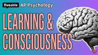 AP Psychology - Semester 2 Review: Learning & Consciousness