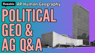 AP Human Geography - Q&A: Political Geography & Agriculture