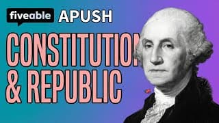 APUSH - Constitution & New Republic Review