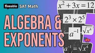 SAT Math - Algebra, Exponents, Percentages & Probability