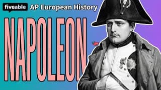 AP Euro - Napoleon: Rise, Reforms & Fall