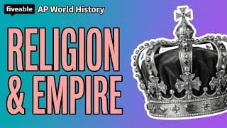 AP World History - Unit 3: Religion & Empire 1450-1750