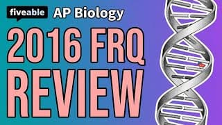 AP Biology - 2016 FRQ Review: Scoring & Strategies