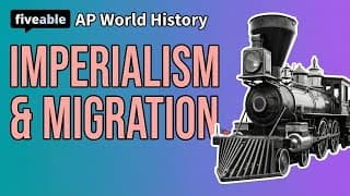 AP World History CRAM – Imperialism & Global Migration
