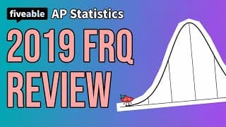 AP Statistics - 2019 FRQ Review