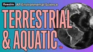 APES - Terrestrial & Aquatic Biomes