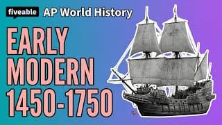 AP World History - Early Modern Review (1450-1750)