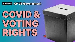 AP US Government - Current Events: COVID-19 & Voting Rights