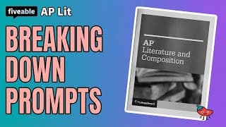 AP Lit - Breaking Down Exam Prompts