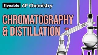 AP Chemistry - Chromatography & Distillation