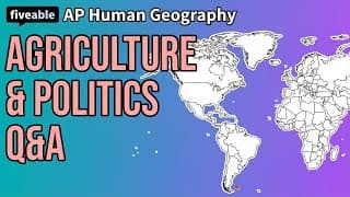 AP Human Geography - Q&A: Agriculture & Political Geography
