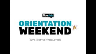 Fiveable Orientation Weekend, Day 1: Kickoff