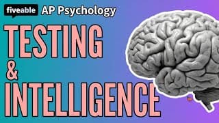 AP Psychology - Unit 5: Intelligence & Testing