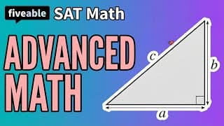 SAT - Advanced Math: Algebra, Functions & Trigonometry