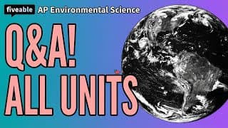 AP Environmental Science - Q&A: All Units & Exam Prep