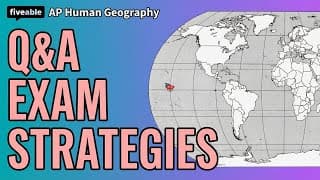 AP Human Geography - Q&A: Exam Strategies & Key Concepts