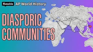 AP World History - Diasporic Communities 1200-1450