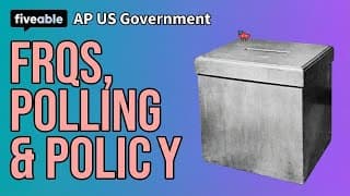 AP US Government CRAM – FRQs, Polling & Policy