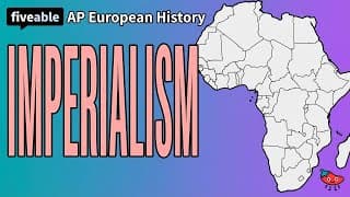 AP Euro - Imperialism & Scramble for Africa