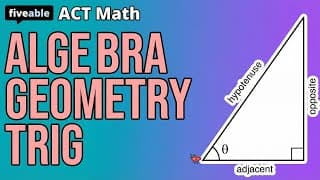 ACT Math - Algebra, Geometry & Trigonometry