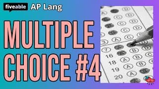 AP English Language - Multiple Choice Practice #4