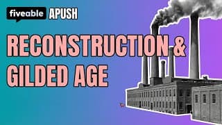 APUSH - Period 6 Review: Reconstruction & Gilded Age