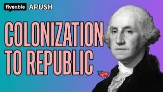APUSH - Units 1-3 Review: Colonization to Early Republic