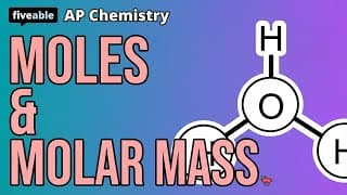 AP Chemistry - Moles & Molar Mass