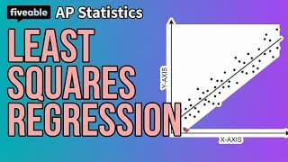 AP Statistics - Least Squares Regression & Residuals