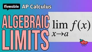 AP Calculus - Algebraic Limits