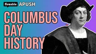 APUSH - Unit 1: Columbus Day & Early American Encounters