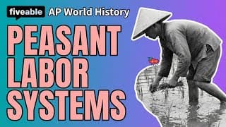 AP World History - Unit 4: CCOT Peasant Labor Systems