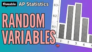 AP Statistics - Random Variables & Probability Distributions