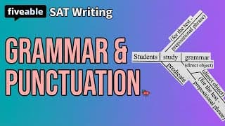 SAT - Writing & Language: Grammar & Punctuation